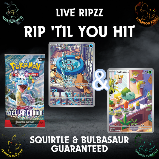 Stellar Crown Squirtle AND Bulbasaur IR's Guaranteed RTYH!